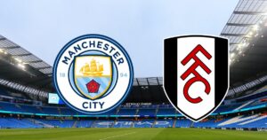 Soi kèo Manchester City vs Fullham 21h00 ngày 2/9