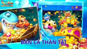 Bắn cá Thần Tài được yêu thích nhờ hình ảnh đẹp thưởng lớn